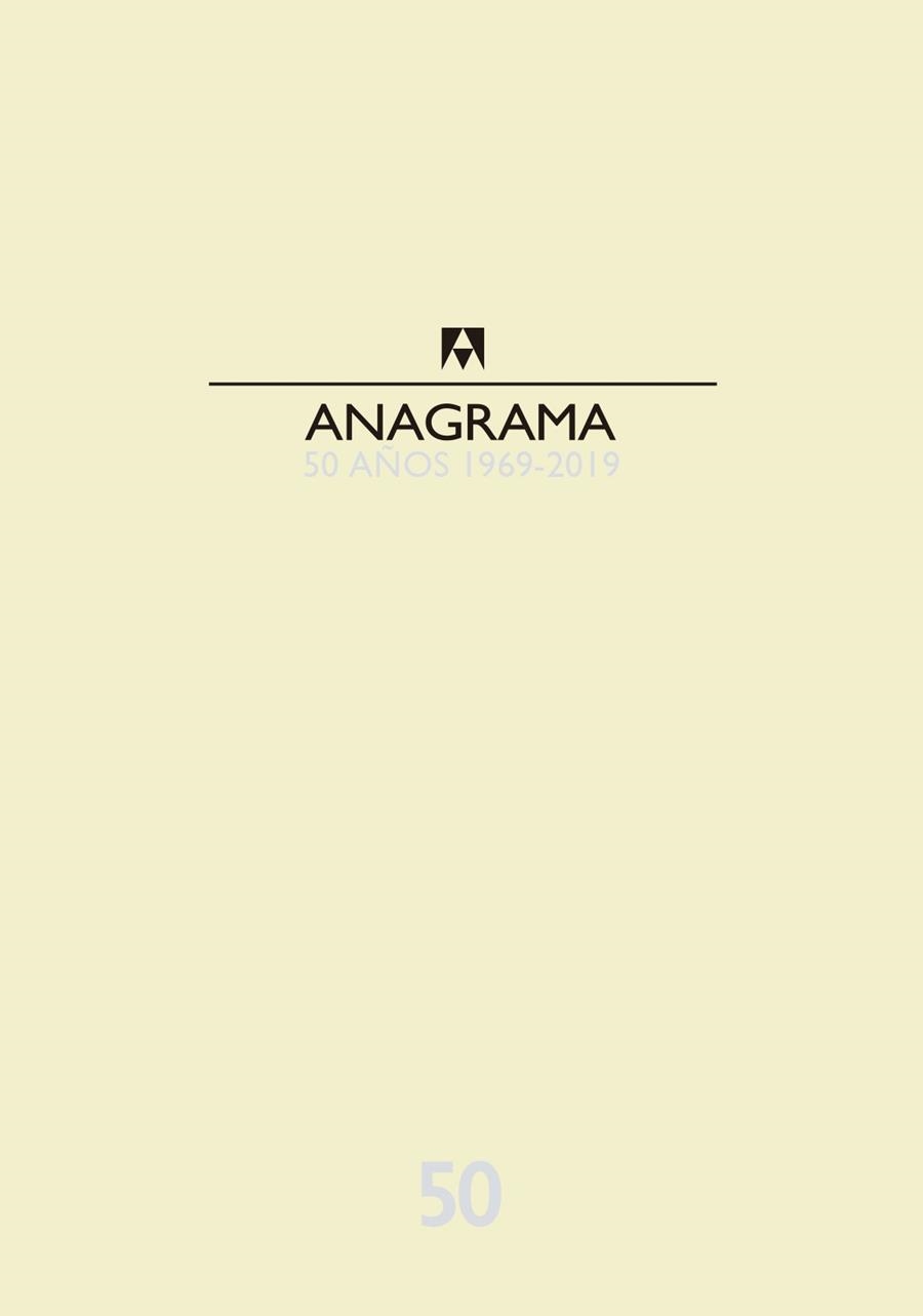 CATÁLOGO ANAGRAMA 50 AÑOS 1969-2019 | 9788433904423 | VVAA | Llibreria La Gralla | Llibreria online de Granollers