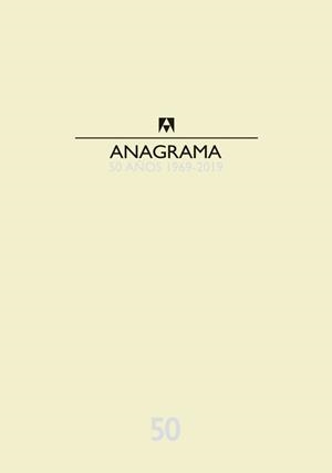 CATÁLOGO ANAGRAMA 50 AÑOS 1969-2019 | 9788433904423 | VVAA | Llibreria La Gralla | Llibreria online de Granollers