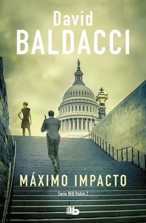 MÁXIMO IMPACTO (WILL ROBIE 2) | 9788413140940 | BALDACCI, DAVID | Llibreria La Gralla | Llibreria online de Granollers