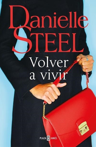 VOLVER A VIVIR | 9788401022555 | STEEL, DANIELLE | Llibreria La Gralla | Librería online de Granollers