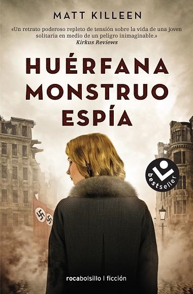 HUÉRFANA  MONSTRUO, ESPÍA | 9788416859610 | KILLEEN, MATT | Llibreria La Gralla | Librería online de Granollers