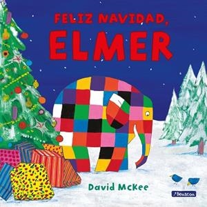 ¡FELIZ NAVIDAD, ELMER! (COLECCIÓN ELMER) | 9788448853341 | MCKEE, DAVID | Llibreria La Gralla | Llibreria online de Granollers