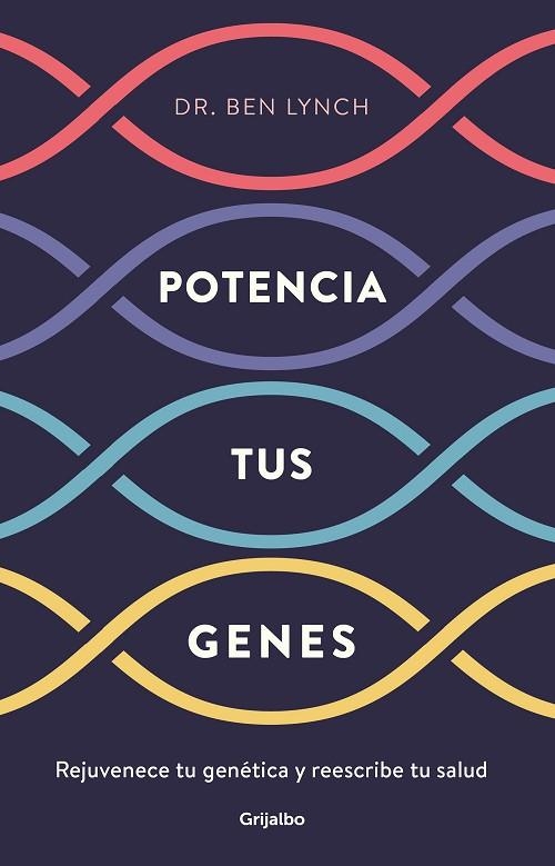 POTENCIA TUS GENES | 9788425357749 | LYNCH, BEN | Llibreria La Gralla | Llibreria online de Granollers