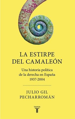 ESTIRPE DEL CAMALEÓN, LA | 9788430623013 | GIL PECHARROMÁN, JULIO | Llibreria La Gralla | Llibreria online de Granollers