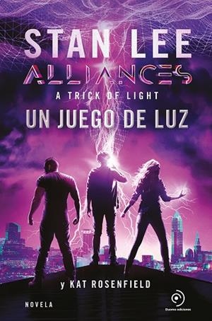 ALLIANCES. UN JUEGO DE LUZ | 9788417761431 | LEE, STAN/ROSENFIELD, KAT/MAZZANTI, MARCELO E. | Llibreria La Gralla | Llibreria online de Granollers