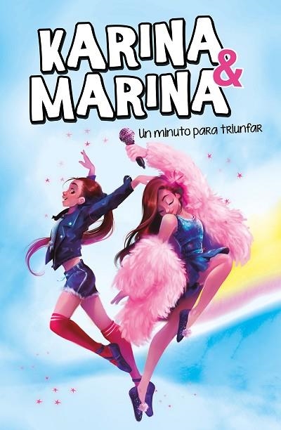 KARINA & MARINA 2. UN MINUTO PARA TRIUNFAR | 9788417922146 | KARINA & MARINA, | Llibreria La Gralla | Llibreria online de Granollers