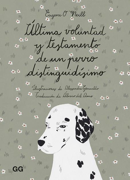 ÚLTIMA VOLUNTAD Y TESTAMENTO DE UN PERRO DISTINGUIDÍSIMO | 9788425232169 | O'NEILL, EUGENE | Llibreria La Gralla | Librería online de Granollers