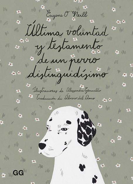 ÚLTIMA VOLUNTAD Y TESTAMENTO DE UN PERRO DISTINGUIDÍSIMO | 9788425232169 | O'NEILL, EUGENE | Llibreria La Gralla | Llibreria online de Granollers