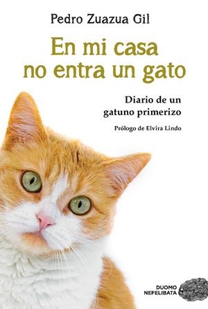 EN MI CASA NO ENTRA UN GATO | 9788417761882 | ZUAZUA GIL, PEDRO | Llibreria La Gralla | Librería online de Granollers