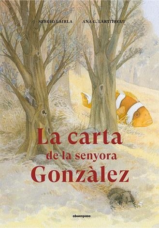 CARTA DE LA SENYORA GONZÀLEZ, LA | 9788417555283 | LAIRLA PÉREZ, SERGIO | Llibreria La Gralla | Llibreria online de Granollers