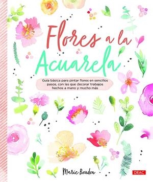 FLORES A LA ACUARELA | 9788498746471 | BOUDON, MARIE | Llibreria La Gralla | Llibreria online de Granollers