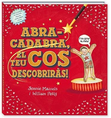 ABRACADABRA EL TEU COS DESCOBRIRÀS | 9788417497484 | PETTY, WILLIAM/MAIZELS, JENNIE | Llibreria La Gralla | Llibreria online de Granollers