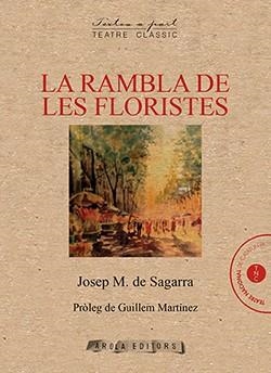 RAMBLA DE LES FLORISTES, LA | 9788412027945 | SEGARRA, JOSEP MARIA DE | Llibreria La Gralla | Librería online de Granollers