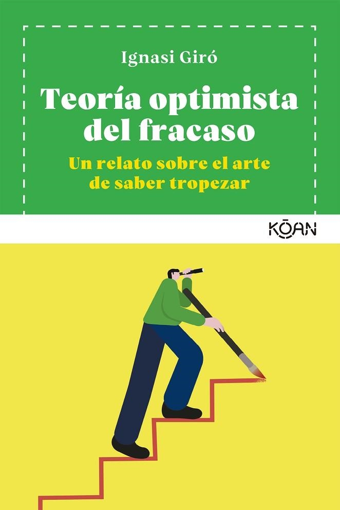 TEORÍA OPTIMISTA DEL FRACASO | 9788412053746 | GIRÓ, IGNASI | Llibreria La Gralla | Llibreria online de Granollers