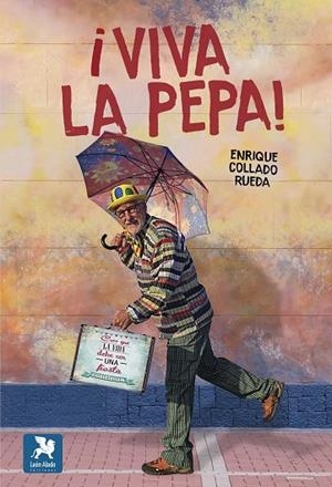 VIVA LA PEPA! | 9788416747436 | COLLADO RUEDA, ENRIQUE | Llibreria La Gralla | Llibreria online de Granollers