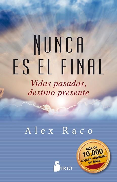 NUNCA ES EL FINAL | 9788417399436 | RACO, ALEX | Llibreria La Gralla | Llibreria online de Granollers