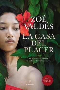 CASA DEL PLACER, LA | 9788417954192 | VALDES, ZOE | Llibreria La Gralla | Librería online de Granollers