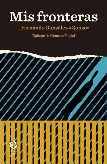 MIS FRONTERAS | 9788417496272 | GONZÁLEZ, FERNANDO | Llibreria La Gralla | Llibreria online de Granollers