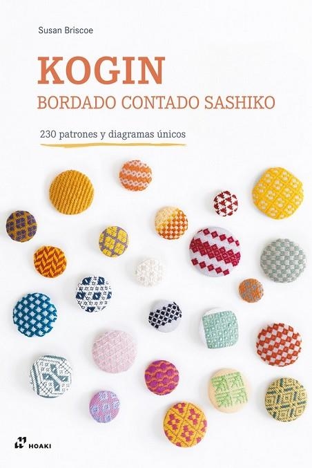 KOGIN - BORDADO CONTADO SASHIKO - 230 PATRONES Y DIAGRAMAS ÚNICOS | 9788417656195 | BRISCOE, SUSAN | Llibreria La Gralla | Llibreria online de Granollers