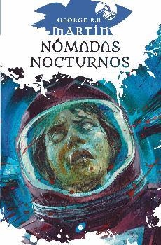 NÓMADAS NOCTURNOS | 9788417507411 | MARTIN, GEORGE R.R. | Llibreria La Gralla | Librería online de Granollers