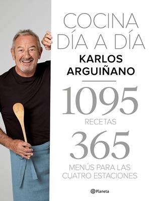 COCINA DÍA A DÍA | 9788408217275 | ARGUIÑANO, KARLOS | Llibreria La Gralla | Librería online de Granollers