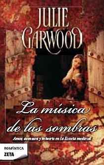 MUSICA DE LAS SOMBRAS, LA (ZETA 124) | 9788498723175 | GARWOOD, JULIE | Llibreria La Gralla | Llibreria online de Granollers