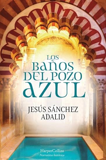 BAÑOS DEL POZO AZUL, LOS  | 9788417216603 | SÁNCHEZ ADALID, JESÚS | Llibreria La Gralla | Llibreria online de Granollers