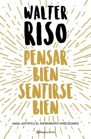 PENSAR BIEN, SENTIRSE BIEN | 9788408216278 | RISO, WALTER | Llibreria La Gralla | Librería online de Granollers