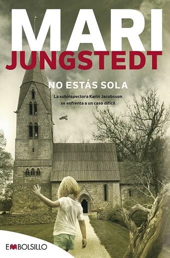 NO ESTÁS SOLA | 9788416087921 | JUNGSTEDT, MARI | Llibreria La Gralla | Librería online de Granollers