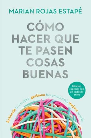 CÓMO HACER QUE TE PASEN COSAS BUENAS (EDICIÓN ESPECIAL) | 9788467057669 | ROJAS, MARIÁN | Llibreria La Gralla | Librería online de Granollers