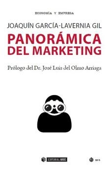 PANORÁMICA DEL MARKETING | 9788491806295 | GARCÍA-LAVERNIA GIL, JOAQUÍN RAFAEL | Llibreria La Gralla | Librería online de Granollers