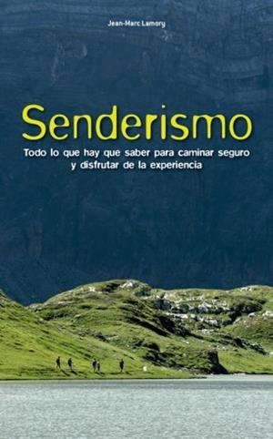 SENDERISMO | 9788415053934 | LAMORY, JEAN-MARC | Llibreria La Gralla | Llibreria online de Granollers