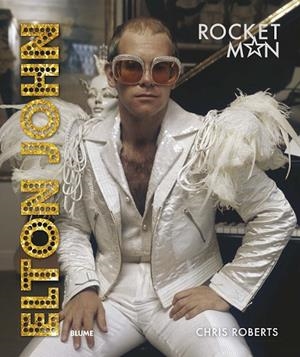 ELTON JOHN | 9788417757595 | ROBERTS, CHRIS | Llibreria La Gralla | Llibreria online de Granollers