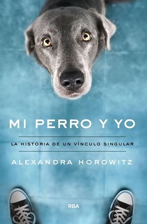 MI PERRO Y YO | 9788491874461 | HOROWITZ ALEXANDRA | Llibreria La Gralla | Llibreria online de Granollers