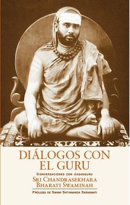 DIÁLOGOS CON EL GURU | 9788494906947 | R. KRISHNASWAMI AIYAR, SRI JNANANANDA BHARATHI SWAMIGAL | Llibreria La Gralla | Librería online de Granollers