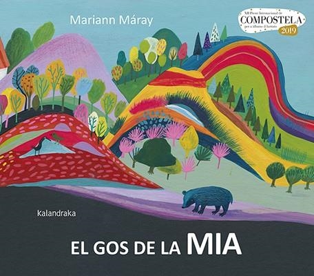 GOS DE LA MIA, EL  | 9788416804825 | MÁRAY, MARIANN | Llibreria La Gralla | Llibreria online de Granollers