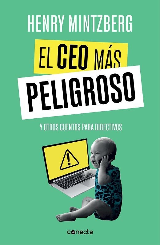 CEO MÁS PELIGROSO, EL | 9788416883875 | MINTZBERG, HENRY | Llibreria La Gralla | Llibreria online de Granollers