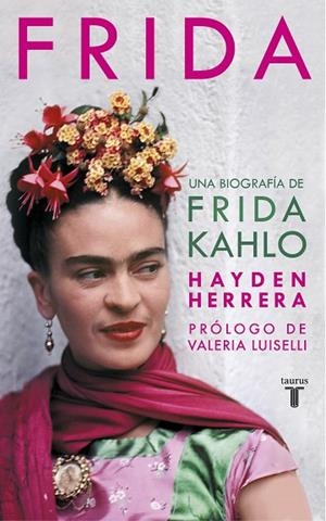FRIDA | 9788430623129 | HERRERA, HAYDEN | Llibreria La Gralla | Librería online de Granollers