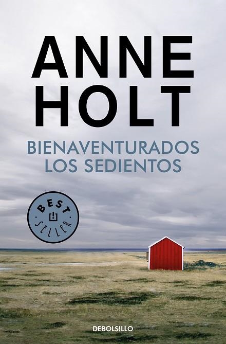 BIENAVENTURADOS LOS SEDIENTOS (BOLSILLO - HANNE WILHELMSEN 2) | 9788466349710 | HOLT, ANNE | Llibreria La Gralla | Llibreria online de Granollers