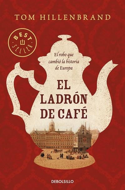 LADRÓN DE CAFÉ, EL (BOLSILLO) | 9788466349680 | HILLENBRAND, TOM | Llibreria La Gralla | Librería online de Granollers