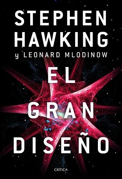 GRAN DISEÑO, EL  | 9788491991700 | HAWKING, STEPHEN; MLODINOW, LEONARD | Llibreria La Gralla | Llibreria online de Granollers