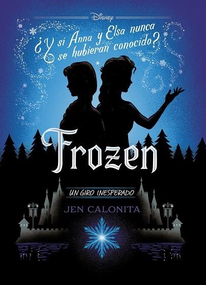 FROZEN UN GIRO INESPERADO | 9788499519401 | VVAA | Llibreria La Gralla | Librería online de Granollers