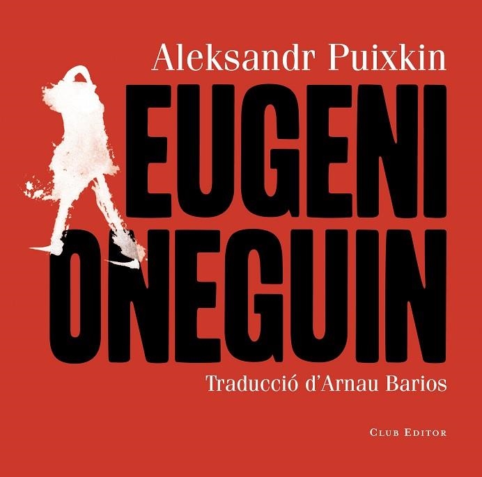 EUGENI ONEGUIN | 9788473292436 | PUIXKIN, ALEKSANDR | Llibreria La Gralla | Llibreria online de Granollers