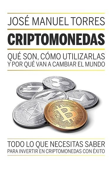 CRIPTOMONEDAS | 9788498754889 | TORRES, JOSÉ MANUEL | Llibreria La Gralla | Librería online de Granollers