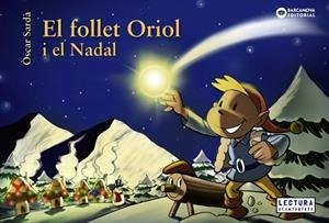 FOLLET ORIOL I EL NADAL, EL  | 9788448949655 | SARDÀ, ÒSCAR | Llibreria La Gralla | Llibreria online de Granollers