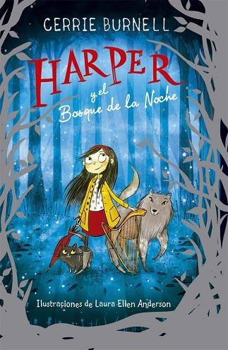 HARPER Y EL BOSQUE DE LA NOCHE | 9788424665883 | BURNELL, CERRIE | Llibreria La Gralla | Librería online de Granollers