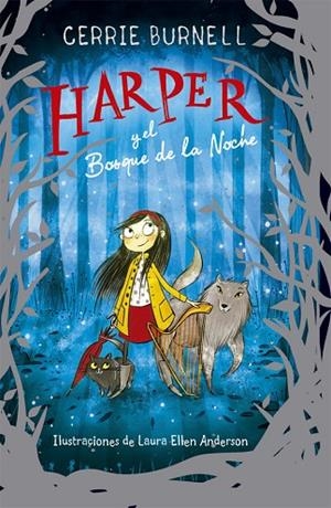 HARPER Y EL BOSQUE DE LA NOCHE | 9788424665883 | BURNELL, CERRIE | Llibreria La Gralla | Librería online de Granollers
