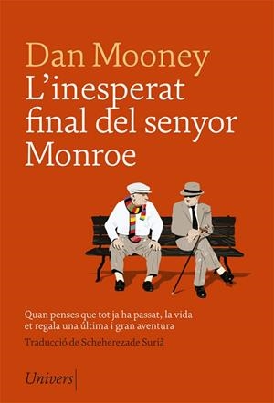 INESPERAT FINAL DEL SENYOR MONROE, L' | 9788417868079 | MOONEY, DAN | Llibreria La Gralla | Librería online de Granollers