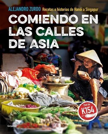 COMIENDO EN LAS CALLES DE ASIA | 9788417752200 | ZURDO, ALEJANDRO | Llibreria La Gralla | Llibreria online de Granollers