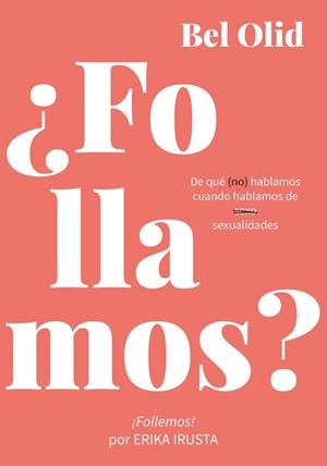 FOLLAMOS? | 9788416670734 | OLID, BEL | Llibreria La Gralla | Librería online de Granollers